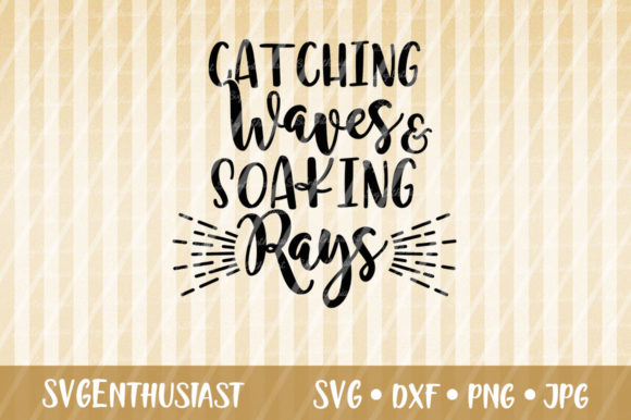 Catching Waves and Soaking Rays SVG Cut: A Designer’s Practical Take