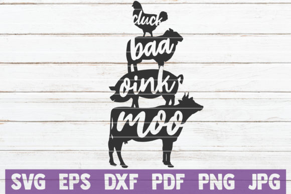Farm Animals Moo Oink Baa Cluck SVG