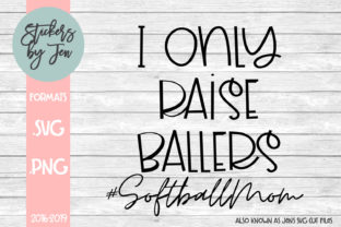 I Only Raise Ballers Softball SVG Review for Real Projects