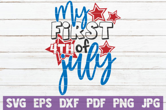 My First 4th of July SVG Cut File