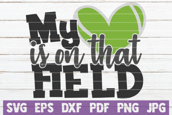 My Heart is on That Field SVG Tennis