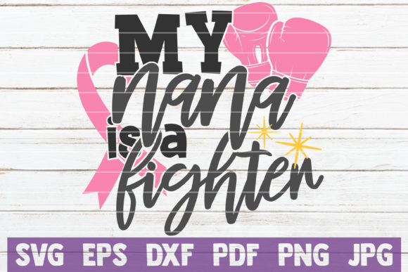 My Nana is a Fighter SVG Cut File Review