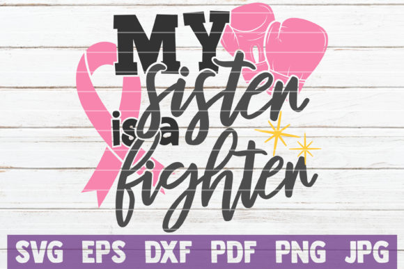 My Sister is a Fighter SVG Cut File Review