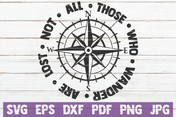 Not All Those Who Wander Are Lost SVG Review