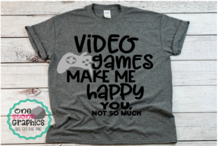 Video Games Make Me Happy Svg